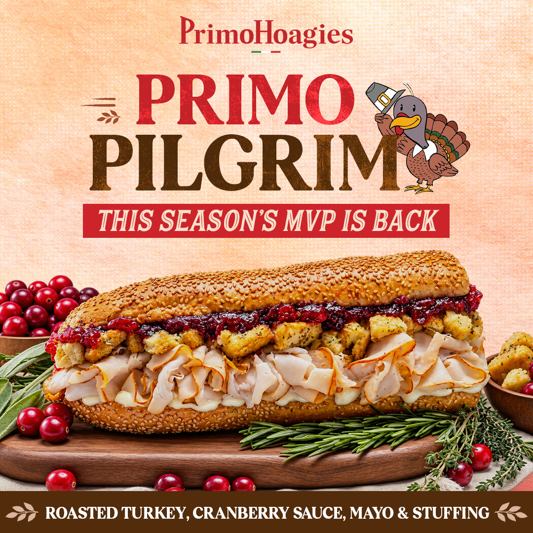 This Season's MVP is Back: PrimoHoagies Welcomes the Return of the PrimoPilgrim